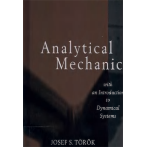 Analytical mechanics  with an introduction to dyna